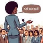 Off The Cuff Idiom