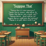 Suppose That Examples