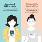 Benefits and risks of automated bill payments